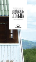 Cover: Bush&auml;uschen in Georgien - capybarabooks