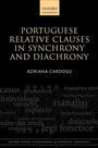 Cover: Portuguese Relative Clauses in Synchrony and Diachrony - OUP eBook