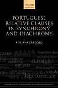 Cover: Portuguese Relative Clauses in Synchrony and Diachrony - OUP eBook