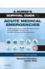 Cover: A Nurse's Survival Guide to Acute Medical Emergencies Updated Edition - Elsevier