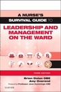 Cover: A Nurse's Survival Guide to Leadership and Management on the Ward - Elsevier
