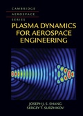 Cover: Plasma Dynamics for Aerospace Engineering - Cambridge University Press