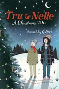 Cover: Tru & Nelle: A Christmas Tale - Clarion Books