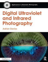 Abbildung von: Digital Ultraviolet and Infrared Photography - Routledge