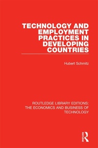 Enlarge image Cover: Technology and Employment Practices in Developing Countries - Routledge