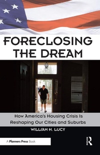 Abbildung von: Foreclosing the Dream - Routledge