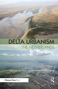 Abbildung von: Delta Urbanism: The Netherlands - Routledge
