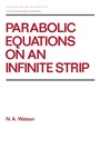 Cover: Parabolic Equations on an Infinite Strip - CRC Press