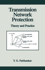 Cover: Transmission Network Protection - CRC Press