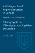 Cover: A Bibliography of Higher Education in Canada Supplement 1971 / Bibliographie De L'enseignement Superieur Au Canada Supplement 1971 - University of Toronto Press