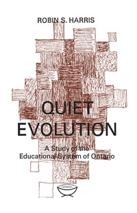Enlarge image Cover: Quiet Evolution - University of Toronto Press