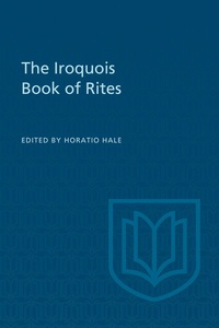 Enlarge image Cover: The Iroquois Book of Rites - University of Toronto Press