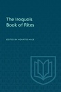 Cover: The Iroquois Book of Rites - University of Toronto Press