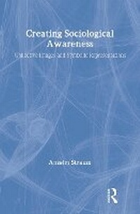 Enlarge image Cover: Creating Sociological Awareness - Transaction Publishers