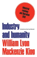 Cover: Industry and Humanity - University of Toronto Press