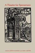 Cover: A Theatre for Spenserians - University of Toronto Press