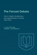 Cover: The Fiercest Debate - University of Toronto Press