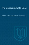 Cover: The Undergraduate Essay - University of Toronto Press