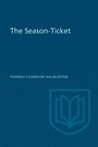 Cover: The Season-Ticket - University of Toronto Press