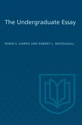 Cover: The Undergraduate Essay - University of Toronto Press