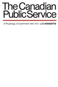 Enlarge image Cover: The Canadian Public Service - University of Toronto Press