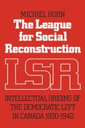 Cover: The League for Social Reconstruction - University of Toronto Press