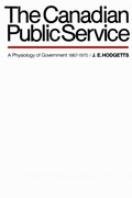 Cover: The Canadian Public Service - University of Toronto Press
