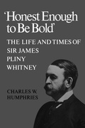 Cover: 'Honest Enough to Be Bold' - University of Toronto Press