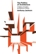Cover: The Politics of Architecture - University of Toronto Press