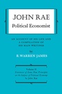 Cover: John Rae Political Economist: an Account of His Life and a Compilation of His Main Writings - University of Toronto Press