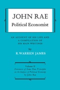 Cover: John Rae Political Economist: an Account of His Life and a Compilation of His Main Writings - University of Toronto Press