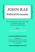 Cover: John Rae Political Economist: an Account of His Life and a Compilation of His Main Writings - University of Toronto Press