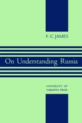 Cover: On Understanding Russia - University of Toronto Press