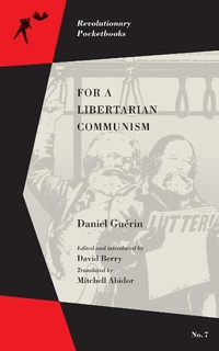 Abbildung von: For a Libertarian Communism - PM Press