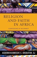 Cover: Religion and Faith in Africa: Confessions of an Animist - Orbis Books (USA)