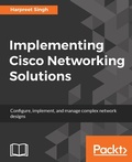 Cover: Implementing Cisco Networking Solutions - Packt Publishing Limited