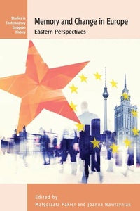 Abbildung von: Memory and Change in Europe - Berghahn Books