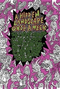 Cover: A Hidden Landscape Once a Week - Strange Attractor Press