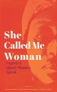 Enlarge image Cover: She Called Me Woman - Cassava Republic Press
