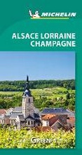 Cover: Michelin Green Guide Alsace Lorraine Champagne (Travel Guide) - Michelin Editions des Voyages