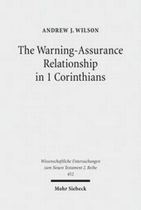 Abbildung von: The Warning-Assurance Relationship in 1 Corinthians - Mohr Siebeck