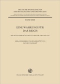 Cover: Eine W&auml;hrung f&uuml;r das Reich - Franz Steiner Verlag