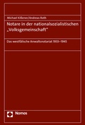 Cover: Notare in der nationalsozialistischen "Volksgemeinschaft" - Nomos