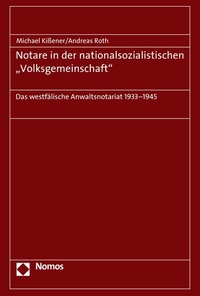 Abbildung von: Notare in der nationalsozialistischen "Volksgemeinschaft" - Nomos