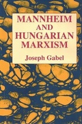 Cover: Karl Mannheim and Hungarian Marxism - Transaction Publishers