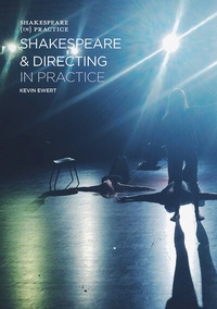 Enlarge image Cover: Shakespeare and Directing in Practice - The Arden Shakespeare