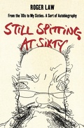 Cover: Still Spitting at Sixty - HarperCollins