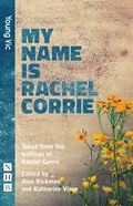 Cover: My Name is Rachel Corrie - Nick Hern Books