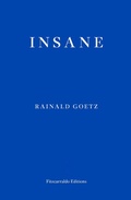 Cover: Insane - Fitzcarraldo Editions