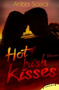Abbildung von: Hot Irish Kisses - Feelings